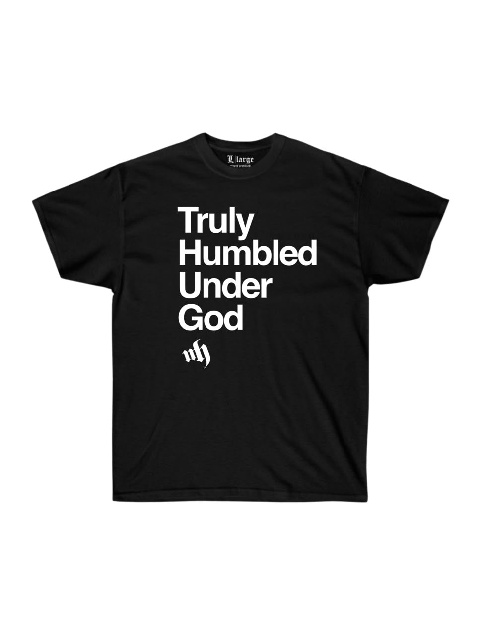 MH- Truly Humbled Under God