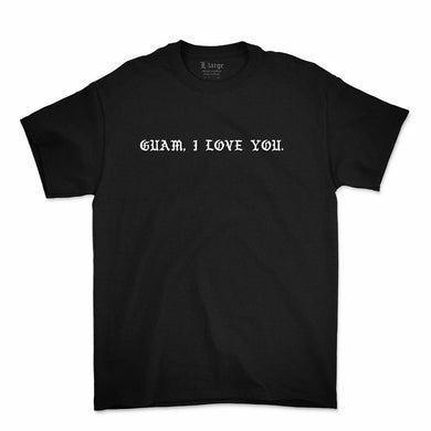 LXD-GUAM, I LOVE YOU TEE